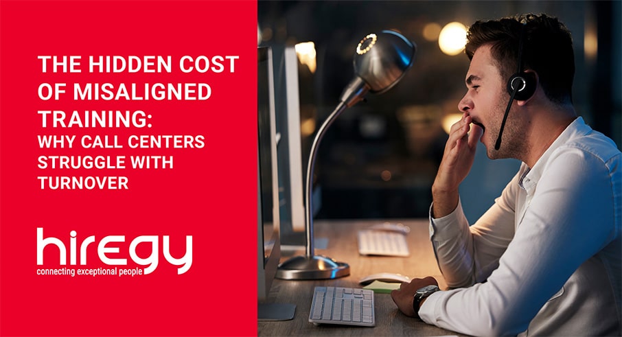 The Hidden Cost of Misaligned Training: Why Call Centers Struggle with Turnover